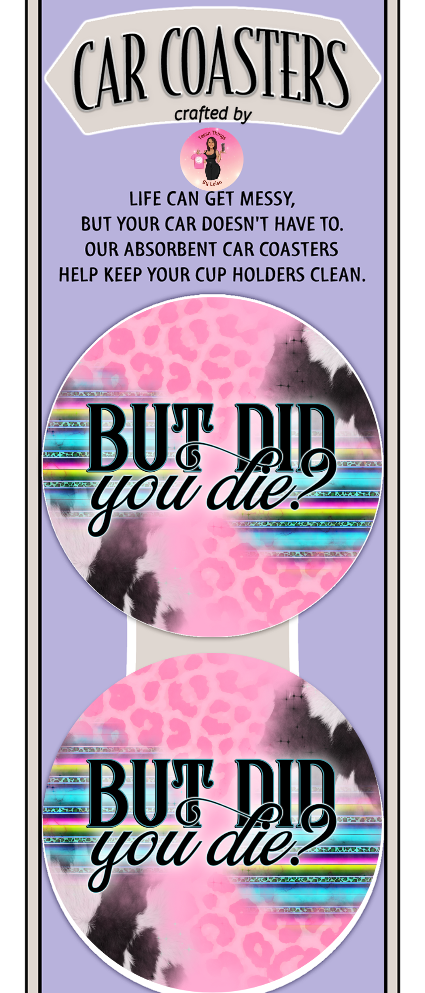 But Did You Die Neoprene Car Coasters