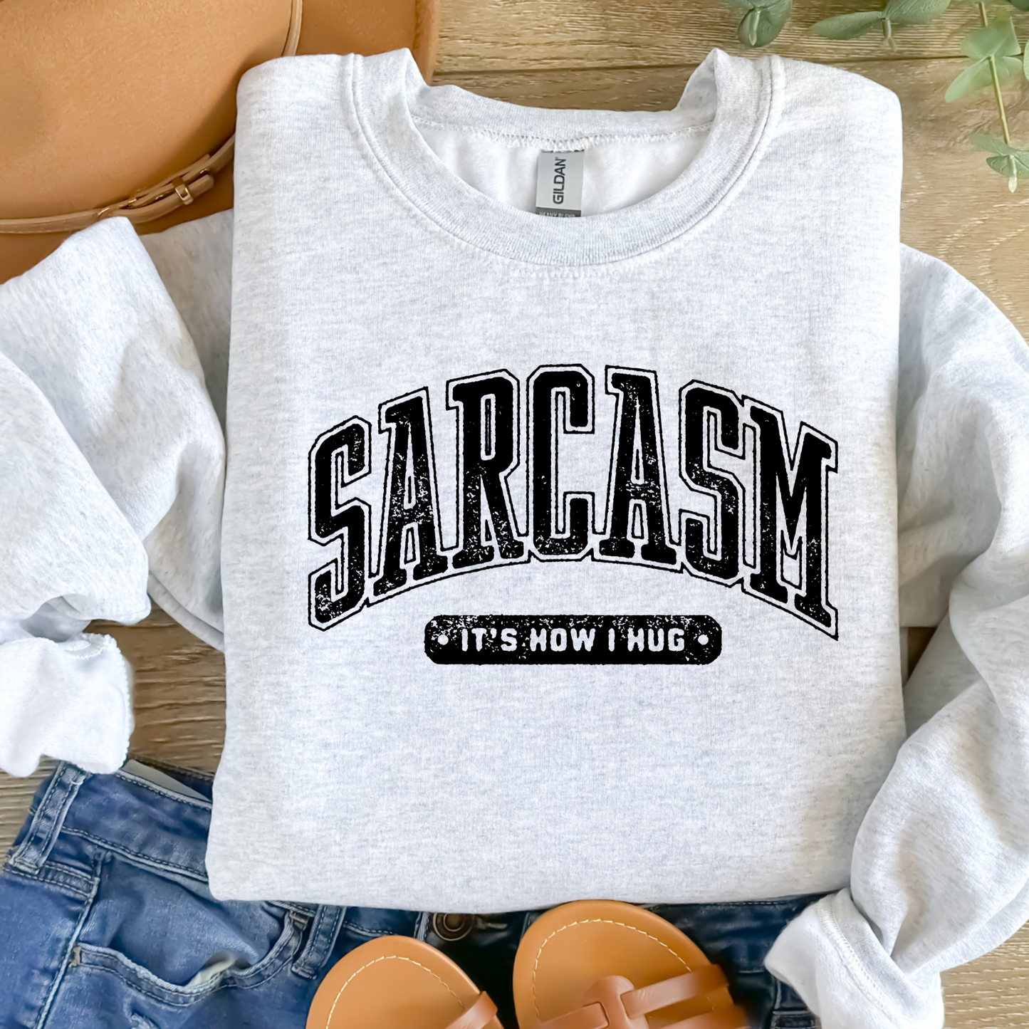 Sarcasm T-Shirt/Sweatshirt