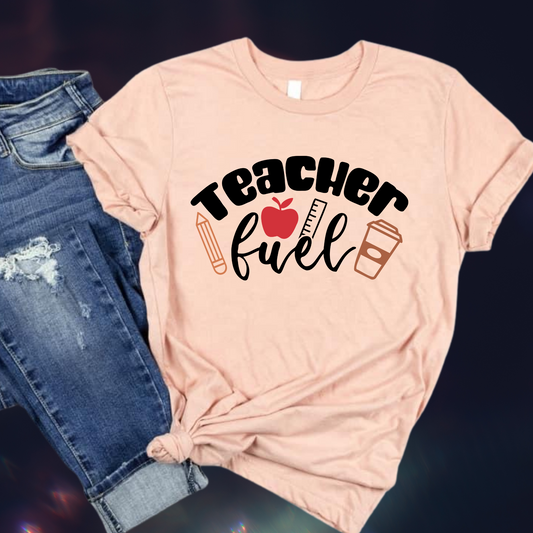 Teacher Fuel Sublimation T-shirt